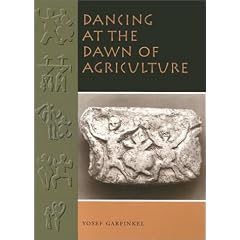 Dancing at the Dawn of Agriculture