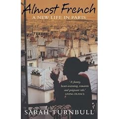 Almost French: A New Life in Paris