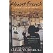 Almost French: A New Life in Paris