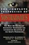 The Complete Prophecies of Nostradamus: Translated, Edited, and Interpreted by Henry C. Roberts