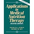 Applications in Medical Nutrition Therapy (2nd Edition) by Frances J. Zeman and Denise M. Ney