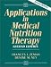 Applications in Medical Nutrition Therapy (2nd Edition)