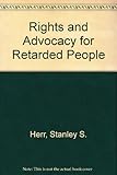 Rights and advocacy for retarded people