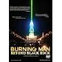 Burning Man: Beyond Black Rock