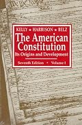 American Constitution: It's Origin and Development (American Constitution, Its Origins & Development)