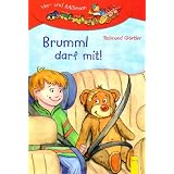 Brumml darf mit!von "Raimund G�rtler"