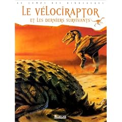 Le V�lociraptor et Les Derniers survivants