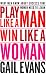 Play Like a Man, Win Like a Woman: What Men Know About Success that Women Need to Learn