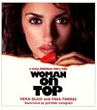 Woman on Top: A Sexy, Delicious Fairy Tale