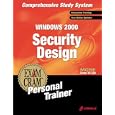 MCSE Windows 2000 Security Design Exam Cram Personal Trainer (Exam: 70-220)