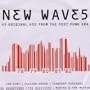 New Waves: 45 Original 45's From Post Punk