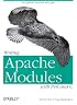 Writing Apache Modules with Perl and C