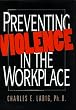 Preventing Violence in the Workplace