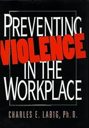 Preventing Violence in the Workplace