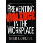 Preventing Violence in the Workplace