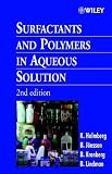 Surfactants and Polymers in Aqueous Solution, 2nd Edition