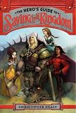 The Heros Guide to Saving Your Kingdom