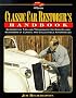 Classic Car Restorer's Handbook: Restoration Tips and Techniques for Owners and Restorers of Classic and Collectible Automobiles