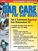 Car Care for Car Guys: Tips & Techniques Beyond Auto Maintenance 101 (S-A Design) (Sa Design)