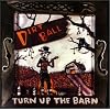 Turn Up the Barn
