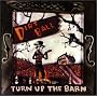 Turn Up the Barn