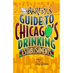 A Barfly's Guide to Chicago's Drinking Establishments