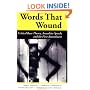 Words That Wound: Critical Race Theory, Assaultive Speech, And The First Amendment (New Perspectives on Law, Culture, and Society)