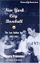New York City Baseball: The Last Golden Age, 1947-1957
