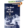 New York City Baseball: The Last Golden Age, 1947-1957 by  Harvey Frommer