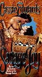 Savage Joy (Savage (Leisure Paperback))