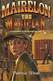 Mairelon the Magician (The Magician)