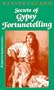 Secrets of Gypsy Fortunetelling (Llewellyn's New Age Series)