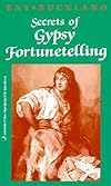 Secrets Of Gypsy Fortunetelling (Llewellyn's New Age Series)