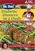 Mr. Food's Diabetic Dinners in a Dash