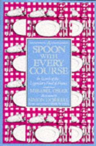 Childrens Toyshop  Books : A Spoon with Every Course: In Search of the Legendary Food of France