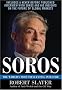 Soros: The Life, Ideas, and Impact of the World's Most Influential Investor