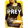 Prey (Werecats, Book 4) ~ Rachel Vincent