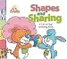 Shapes and Sharing: A 'Lift-A-Flap' Learning Book (Ark Angels): A 'Lift-A-Flap' Learning Book (Ark Angels)