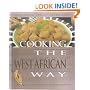 Cooking the West African Way (Easy menu cookbooks)