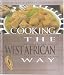 Cooking the West African Way (Easy Menu Cookbooks)