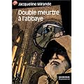 Double Meurtre � l'abbaye