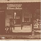 Click here to buy Tumbleweed Connection by  Elton John .