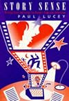 Story Sense: A Screenwriter's Guide for Film and Television