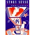 Story Sense: A Screenwriter's Guide for Film and Television