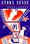 Story Sense: Writing Story and Script for Feature Films and Television