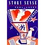Story Sense: A Screenwriter's Guide for Film and Television