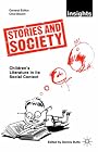 Stories and Society: Children's Literature in Its ...