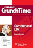 Crunchtime: Constitutional Law, Eleventh Edition