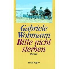 Bitte nicht sterben.