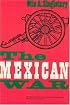 The Mexican War (The Chicago History of American Civilization)
